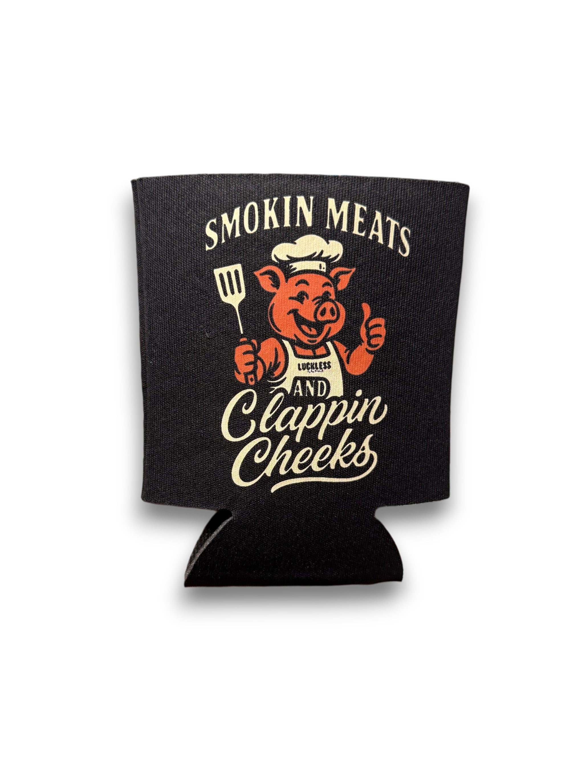 Smokin Meats and Clappin Cheeks Koozie