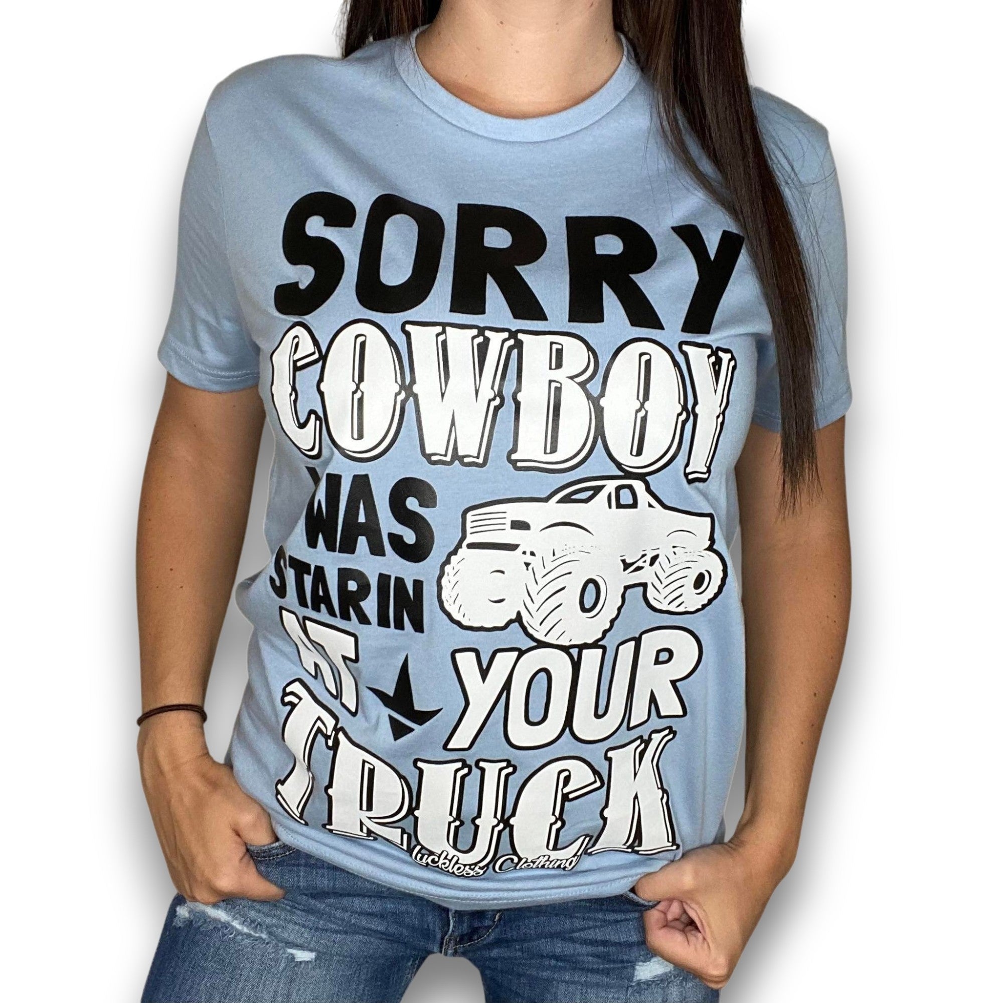Sorry Cowboy Tee