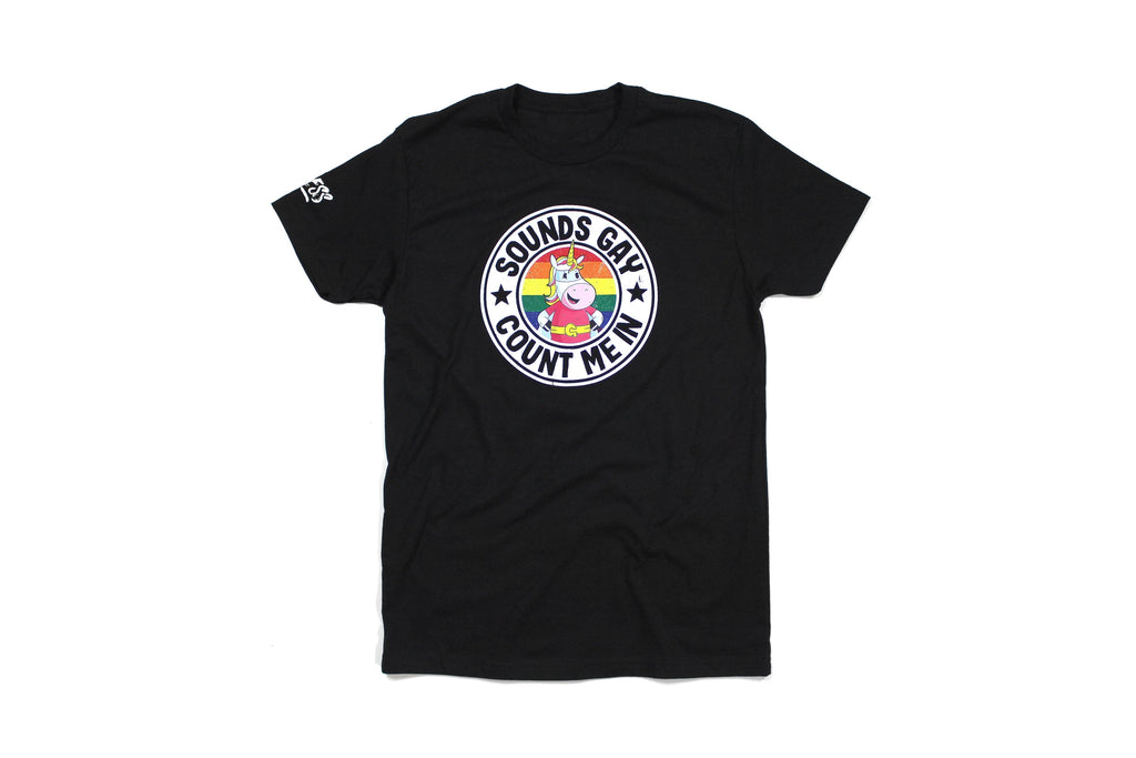 Sounds Gay Count Me In Tee