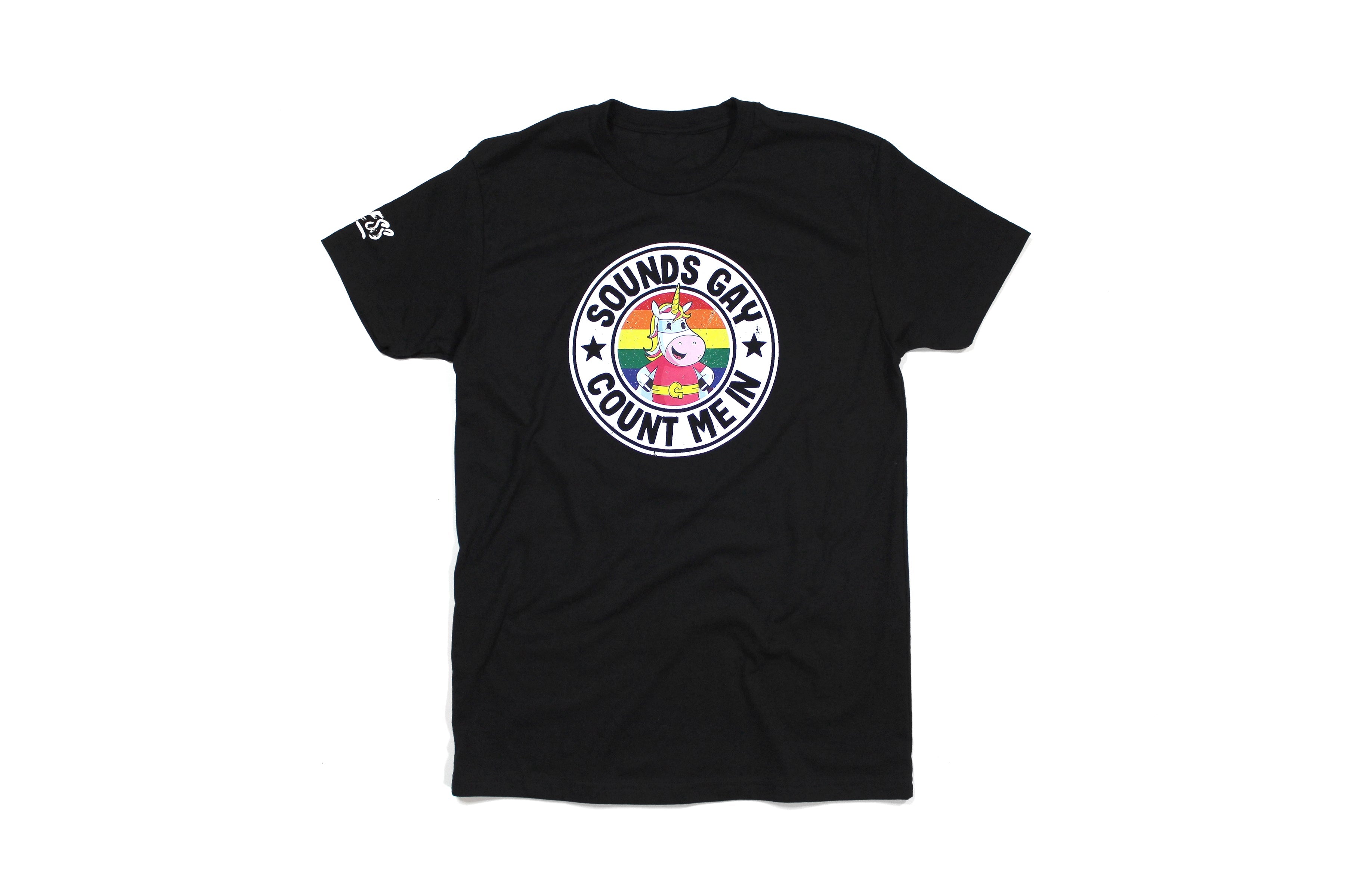 Sounds Gay Count Me In Tee