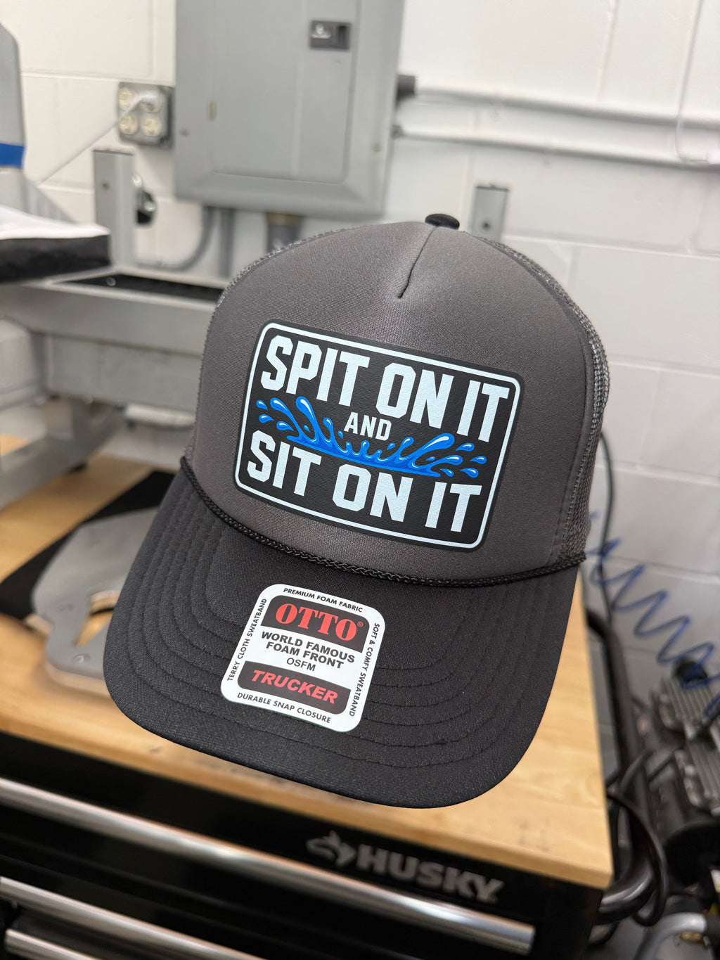 Spit On It and Sit On It Foam Trucker Hat