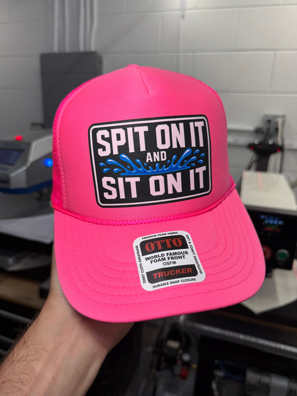 Spit On It and Sit On It Foam Trucker Hat