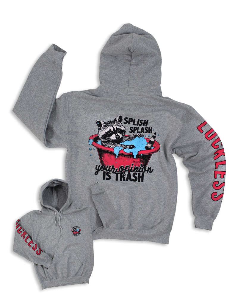 YOUR OPINION IS TRASH HOODIE