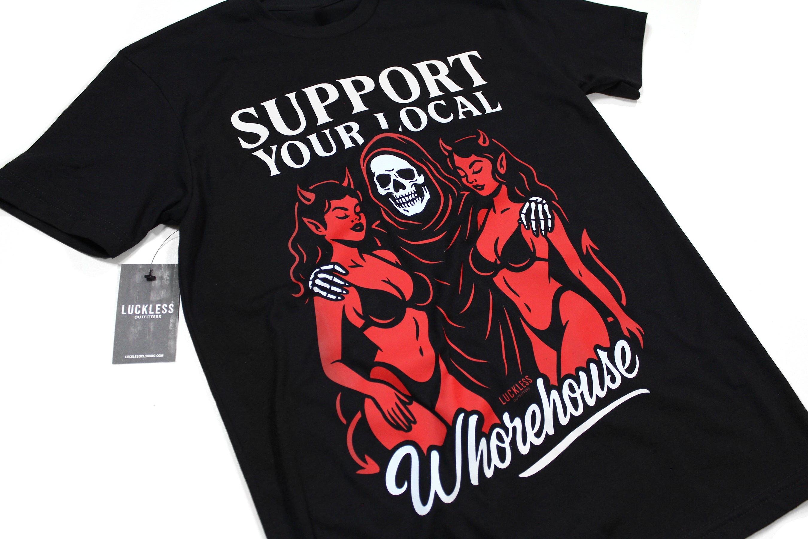Support Your Local Whorehouse Tee