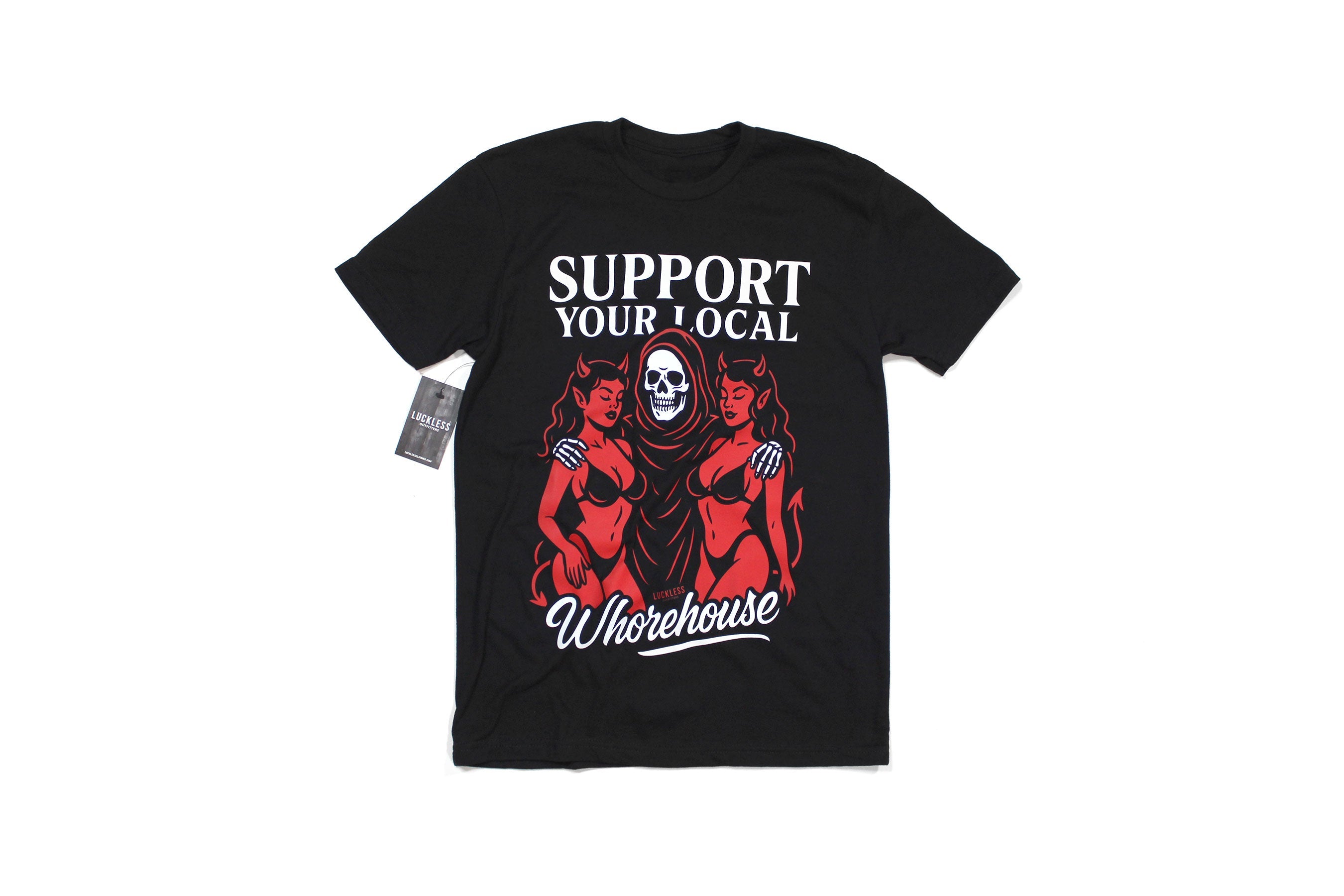 Support Your Local Whorehouse Tee