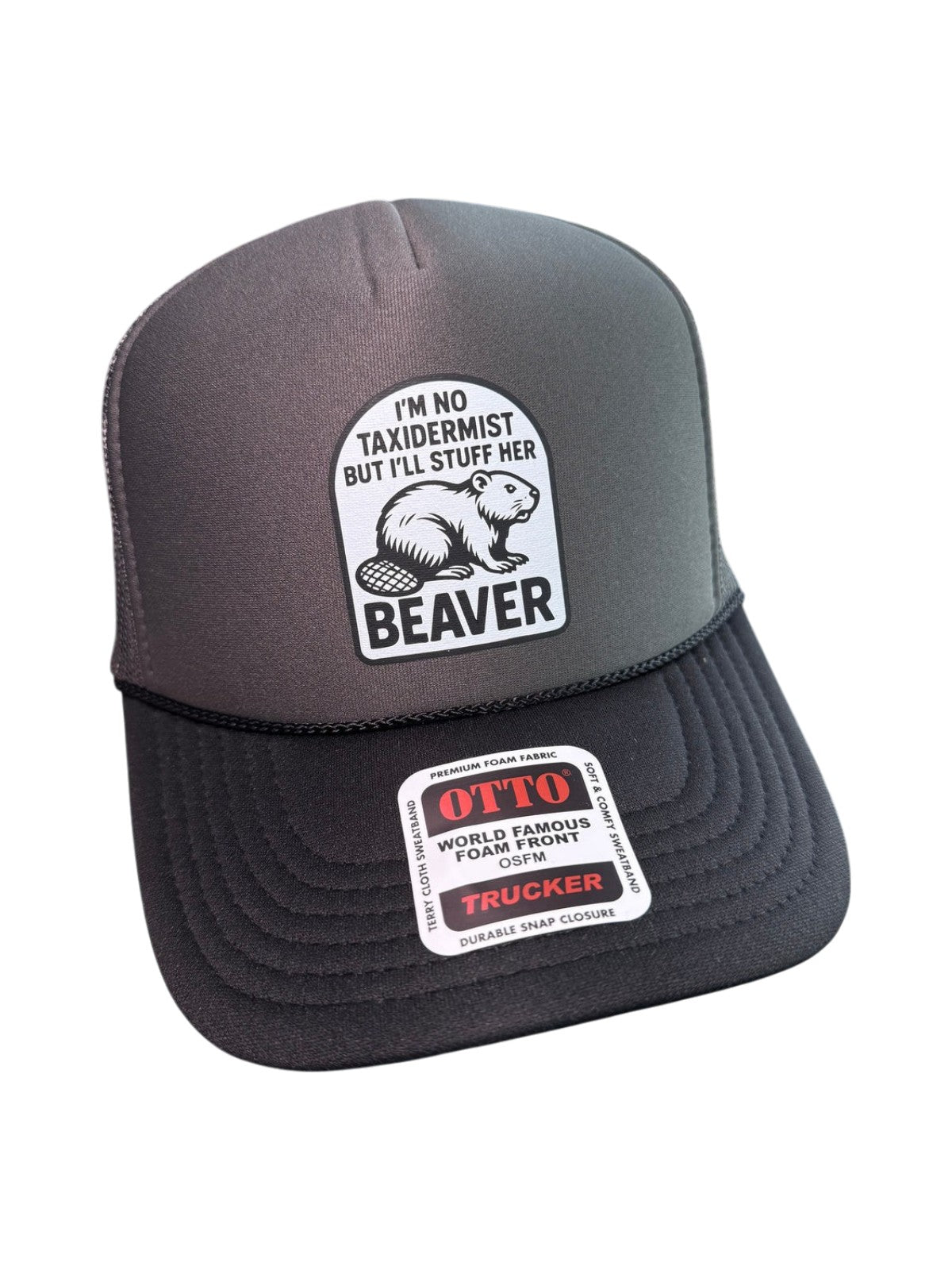 I'm No Taxidermist But I'll Stuff Her Beaver Trucker Hat