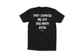 They Counted Me Out Bad Math Bitch Tee