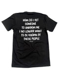How Do I Get Someone To Unknow Me Tee