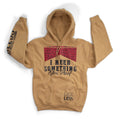 I Need Something You Proof Hoodie