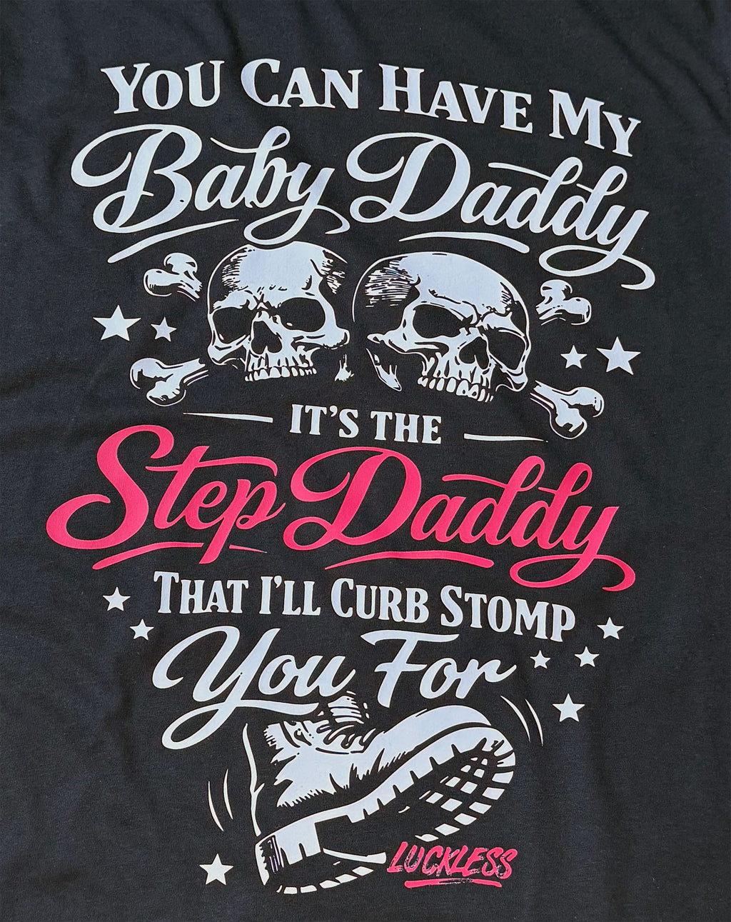 You Can Have My Baby Daddy Tee