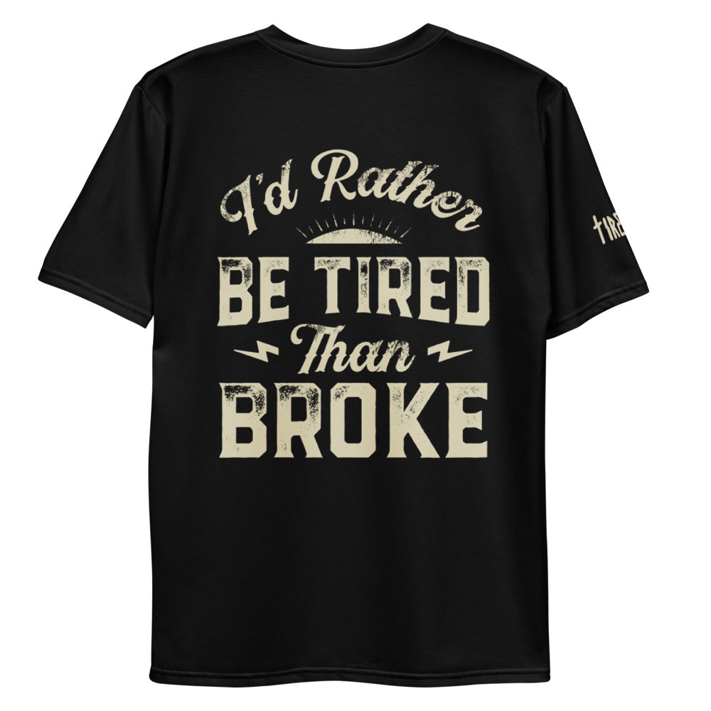 I'd Rather Be Tired Tee by Tireless Apparel Co.