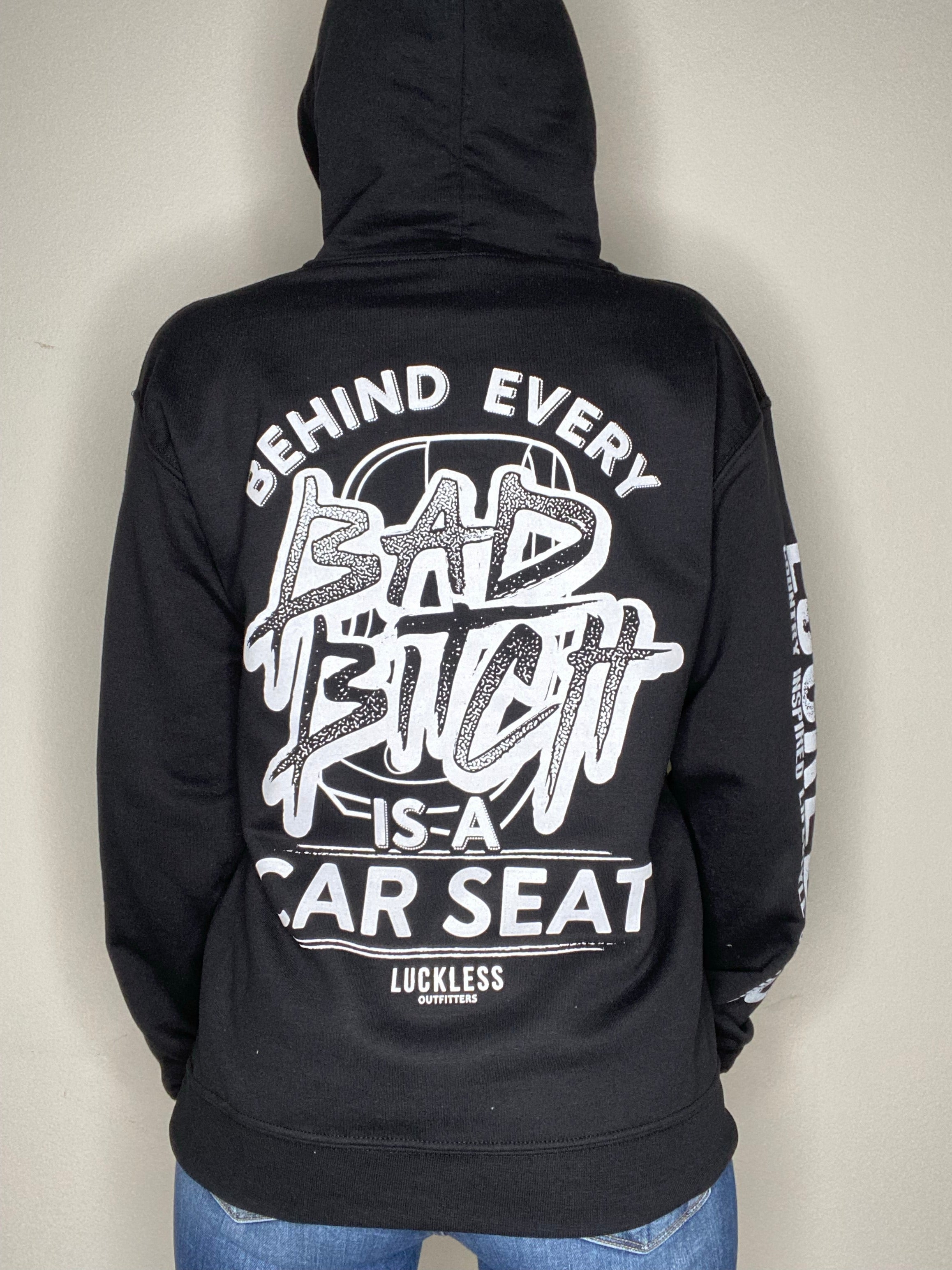 Behind Every Bad B*tch Is A Car Seat Hoodie
